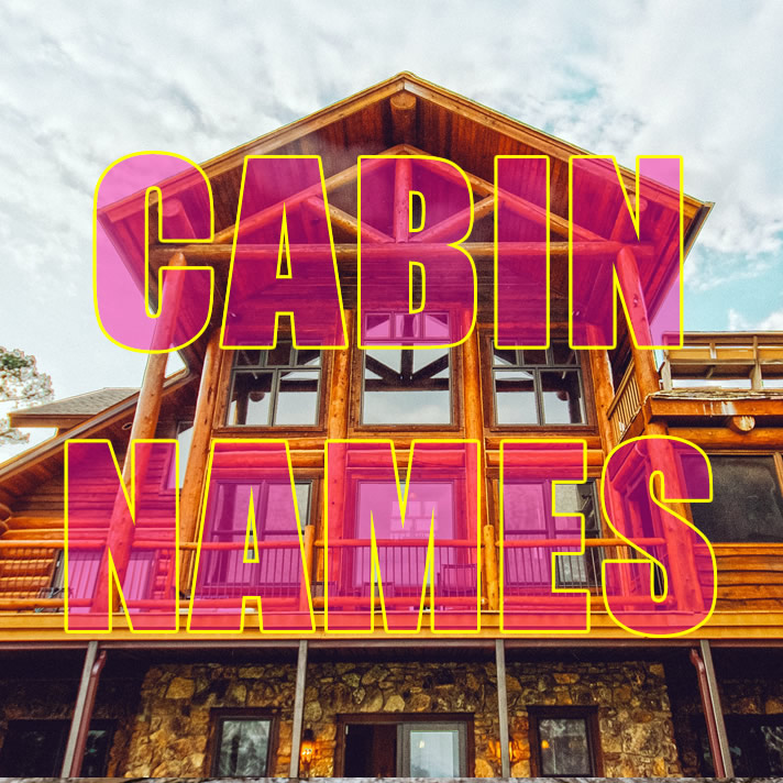 160 Cabin Names Ideas